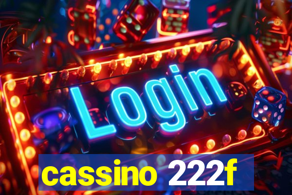 cassino 222f